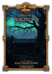Quest – Prokletý srub